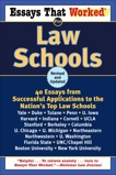 Essays That Worked for Law Schools (Revised): 40 Essays from Successful Applications to the Nation's Top Law Schools, Curry, Boykin & Kasbar, Brian