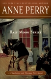 Half Moon Street: A Charlotte and Thomas Pitt Novel, Perry, Anne