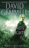 Ironhand's Daughter: A Novel of the Hawk Queen, Gemmell, David