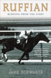 Ruffian: Burning From the Start, Schwartz, Jane