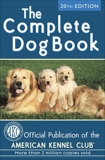 The Complete Dog Book: 20th Edition, American Kennel Club (COR)