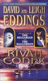 The Rivan Codex: Ancient Texts of THE BELGARIAD and THE MALLOREON, Eddings, David & Eddings, Leigh