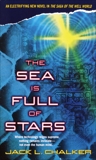 The Sea Is Full of Stars, Chalker, Jack L.