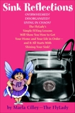 Sink Reflections: The FlyLady's Simple Flying Lessons Will Show You How to Get Your Home and Your  Life in Order, Cilley, Marla