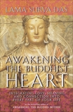 Awakening the Buddhist Heart: Integrating Love, Meaning, and Connection into Every Part of Your Life, Das, Lama Surya