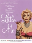 Little Me: The Intimate Memoirs of that Great Star of Stage, Screen and Television/Belle Po itrine/as told to, Dennis, Patrick