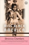 Miss Black America: A Novel, Chambers, Veronica