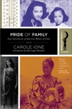 Pride of Family: Four Generations of American Women of Color, Ione, Carole