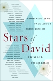 Stars of David: Prominent Jews Talk About Being Jewish, Pogrebin, Abigail