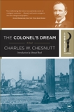 The Colonel's Dream: A Novel, Chesnutt, Charles