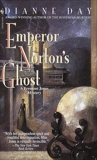 Emperor Norton's Ghost: A Fremont Jones Mystery, Day, Dianne