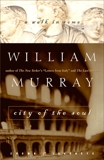 City of the Soul: A Walk in Rome, Murray, William