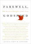 Farewell, Godspeed: The Greatest Eulogies of Our Time, Copeland, Cyrus M.