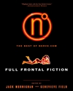 Full Frontal Fiction: The Best of Nerve.com, 