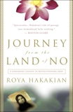 Journey from the Land of No: A Girlhood Caught in Revolutionary Iran, Hakakian, Roya