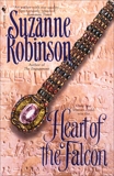 Heart of the Falcon: A Novel, Robinson, Suzanne