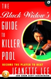 The Black Widow's Guide to Killer Pool: Become the Player to Beat, Lee, Jeanette & Gershenson, Adam