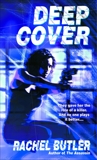 Deep Cover, Butler, Rachel