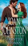 Frontier Woman, Johnston, Joan