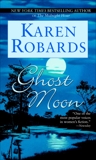 Ghost Moon: A Novel, Robards, Karen