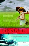 Lily's Ghost: A Novel, Drake Harris, Cheryl