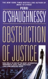 Obstruction of Justice: A Novel, O'Shaughnessy, Perri