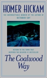 The Coalwood Way: A Memoir, Hickam, Homer