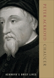 Chaucer: Ackroyd's Brief Lives, Ackroyd, Peter