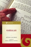 The Beliefnet Guide to Kabbalah, Goldwag, Arthur