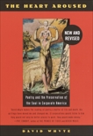 The Heart Aroused: Poetry and the Preservation of the Soul in Corporate America, Whyte, David