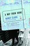 A Way From Home: A Novel, Clark, Nancy