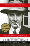 American Prometheus: The Triumph and Tragedy of J. Robert Oppenheimer, Sherwin, Martin J. & Bird, Kai