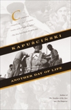 Another Day of Life, Kapuscinski, Ryszard