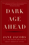 Dark Age Ahead, Jacobs, Jane