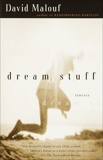 Dream Stuff: Stories, Malouf, David