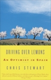 Driving Over Lemons: An Optimist in Spain, Stewart, Chris