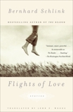 Flights of Love: Stories, Schlink, Bernhard