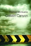 Gallatin Canyon, McGuane, Thomas