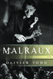 Malraux: A Life, Todd, Olivier