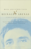 Mona and Other Tales, Arenas, Reinaldo