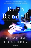 Piranha to Scurfy: And Other Stories, Rendell, Ruth