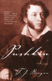 Pushkin: A Biography, Binyon, T.J.