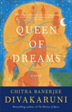 Queen of Dreams, Divakaruni, Chitra Banerjee