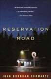 Reservation Road, Schwartz, John Burnham