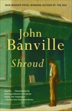 Shroud, Banville, John