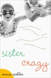 Sister Crazy, Richler, Emma