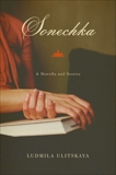 Sonechka: A Novella and Stories, Ulitskaya, Ludmila