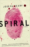 Spiral: A Novel, Geary, Joseph