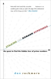 Stalking the Riemann Hypothesis: The Quest to Find the Hidden Law of Prime Numbers, Rockmore, Dan