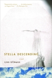 Stella Descending: A Novel, Ullmann, Linn